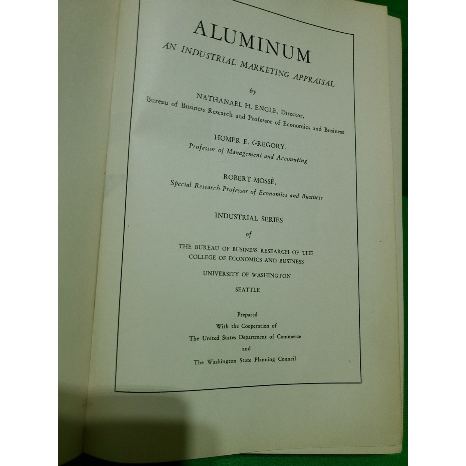 Rare Aluminum An Industrial Marketing Appraisal by Nathanael Engle 1944 1st Add.