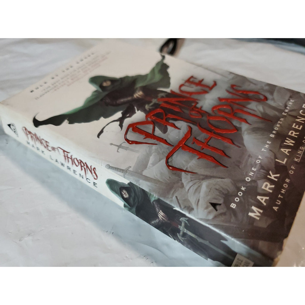 The Broken Empire Ser.: Prince of Thorns by Mark Lawrence (2012, Trade...