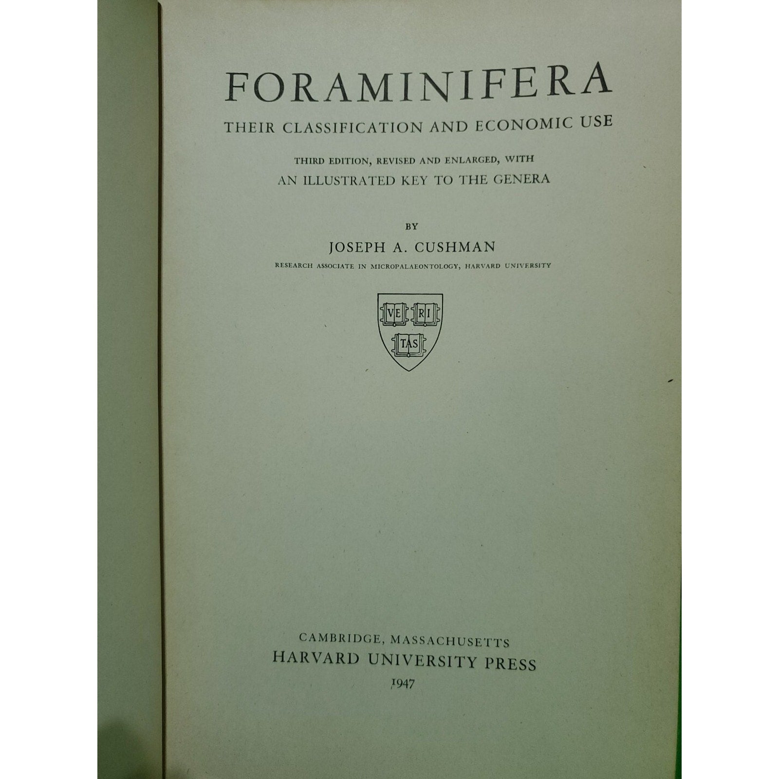 Rare Vntg. FORAMINIFERA THEIR CLASSIFICATION AND ECONOMIC USE Joseph A. Cushman