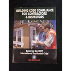 Building Code Compliance for Contractors and Inspectors by Lynn Underwood (2010,