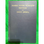 Possible Future Petroleum Provinces of North America Ball, Max W. Vintage 1951