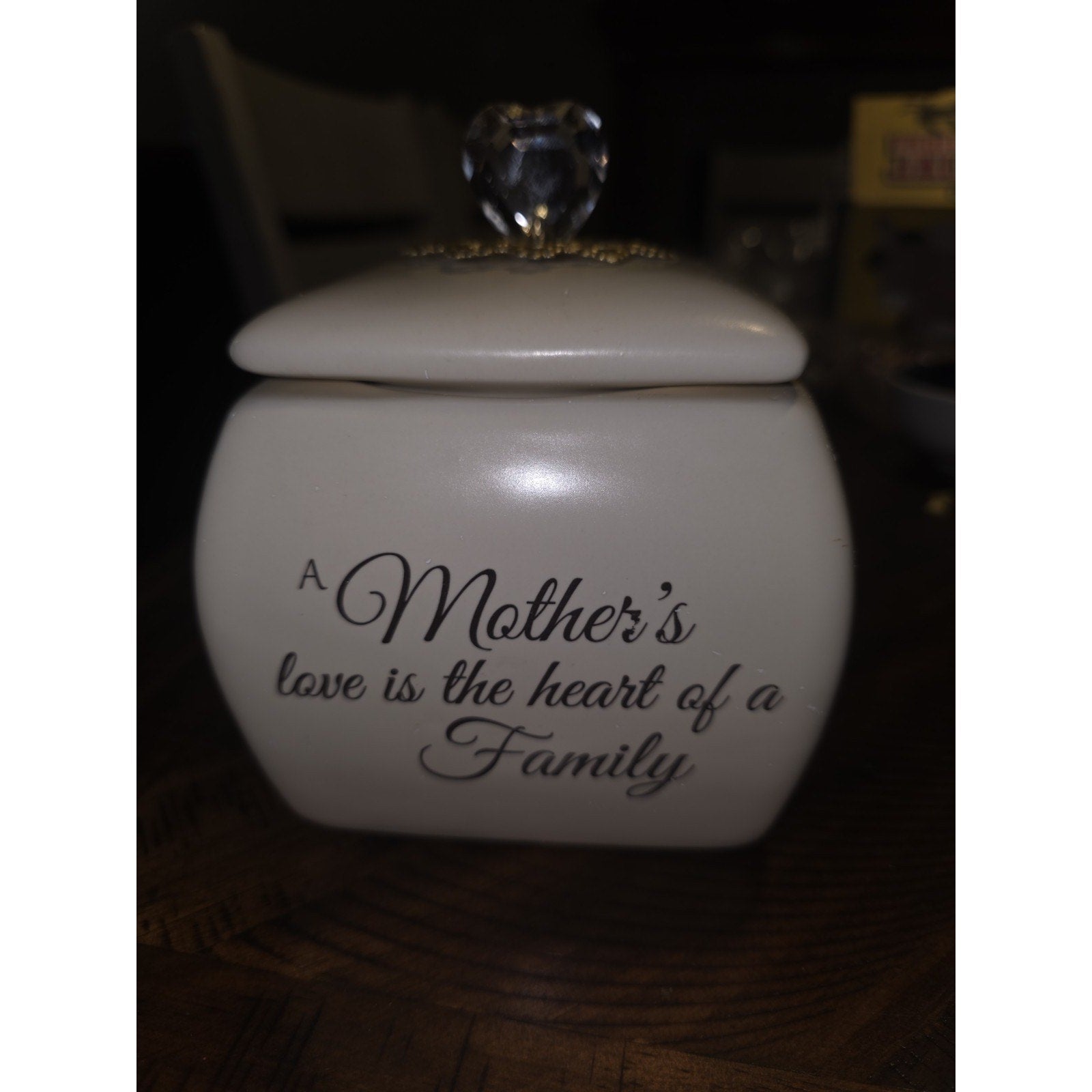 Trinket Jar With Lid......A Mother's Love Is The Heart of A Family