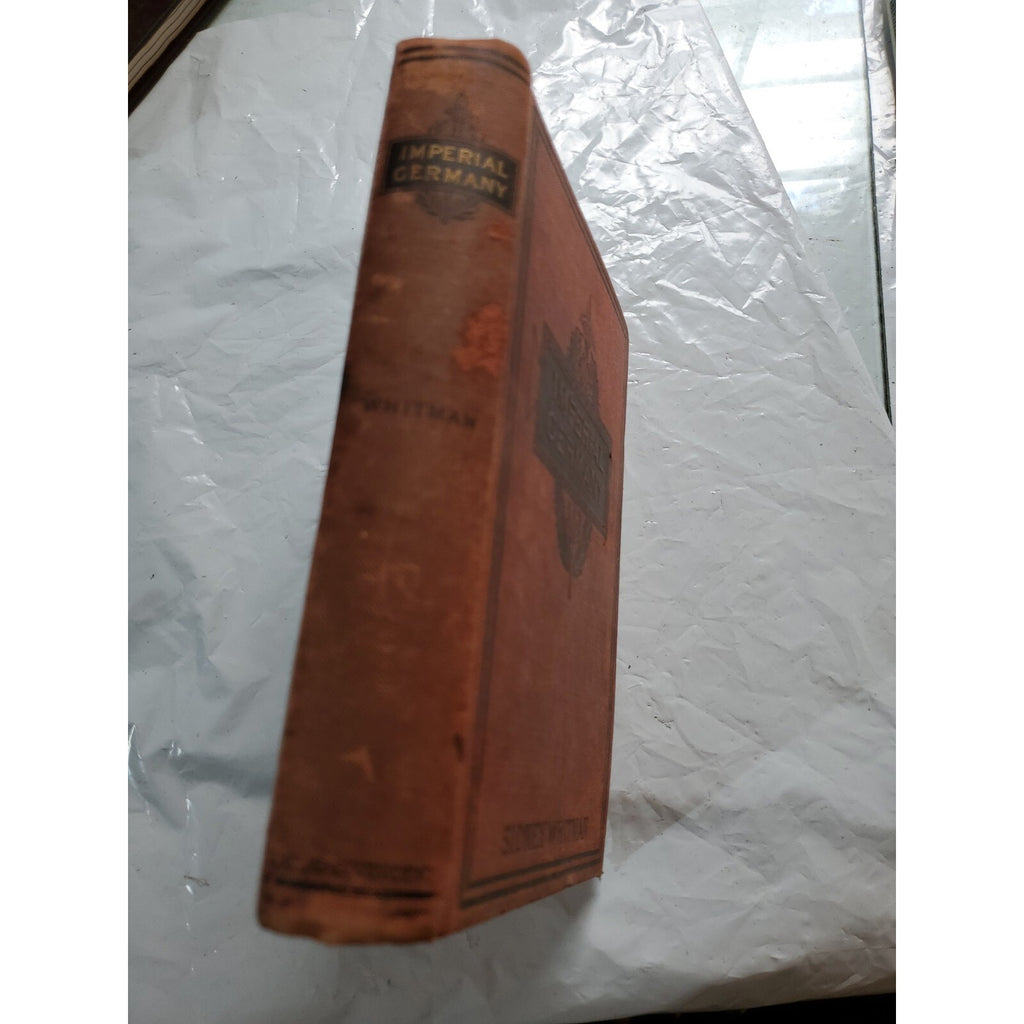 Imperial Germany A critical study by Sidney Whitman 1st Edition 1897