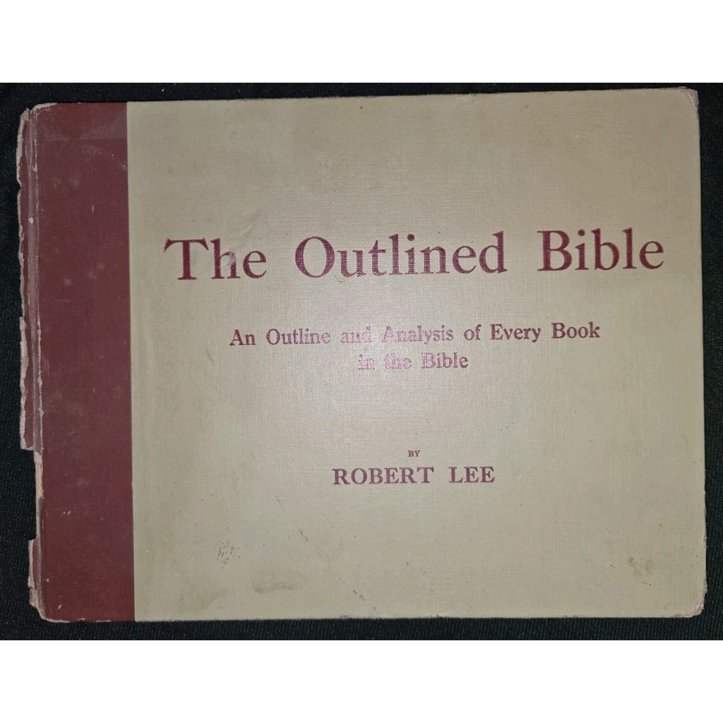 The Outlined Bible by Robert Lee - Original Mildmay Conference Hall Bible School