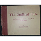 The Outlined Bible by Robert Lee - Original Mildmay Conference Hall Bible School