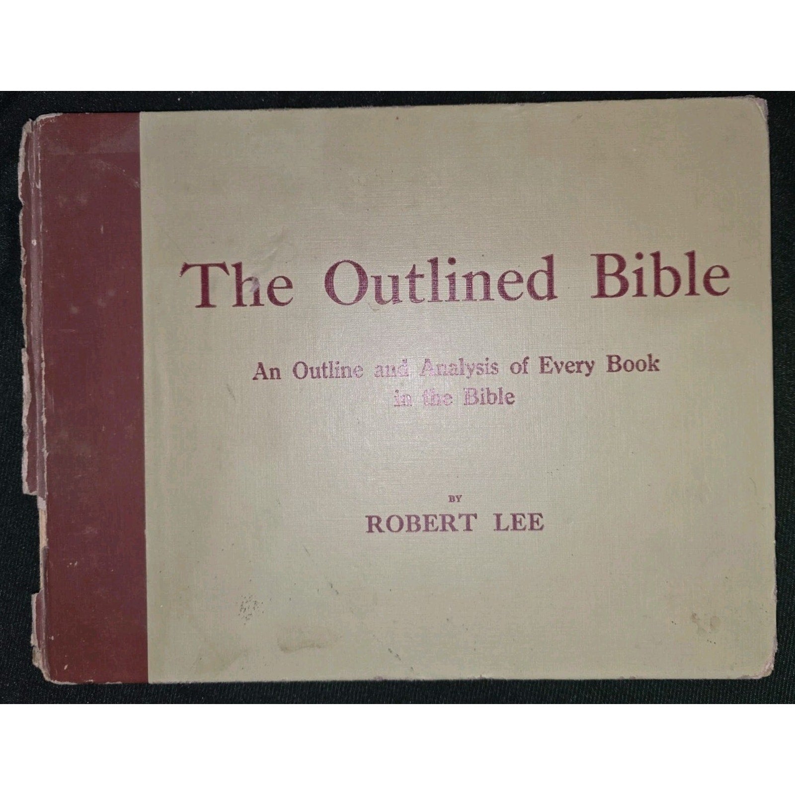 The Outlined Bible by Robert Lee - Original Mildmay Conference Hall Bible School
